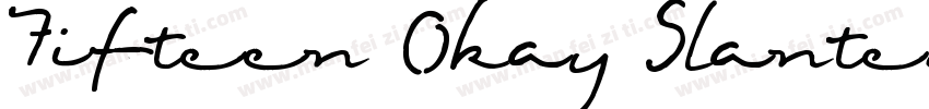 Fifteen Okay Slanted字体转换